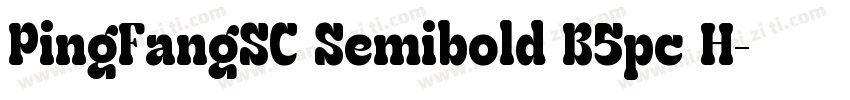PingFangSC Semibold B5pc H字体转换